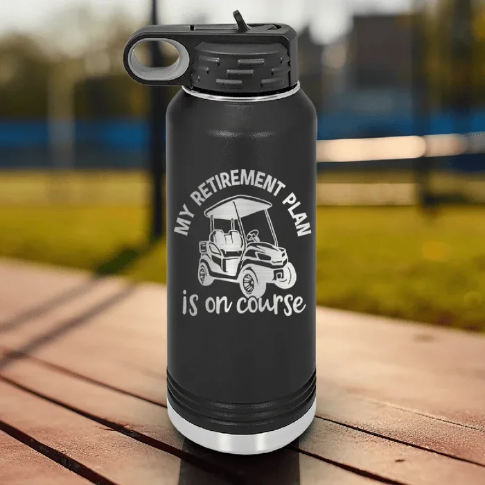 My Retirement Plan Is On Course Water Bottle
