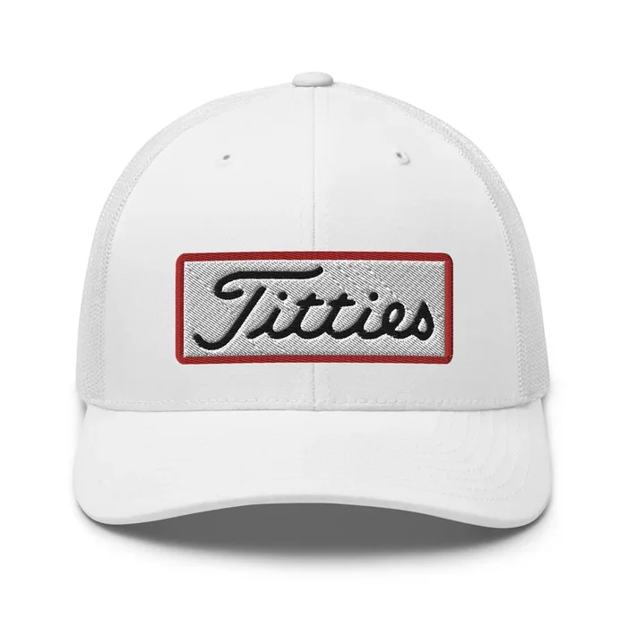 Titties Patch Trucker Hat